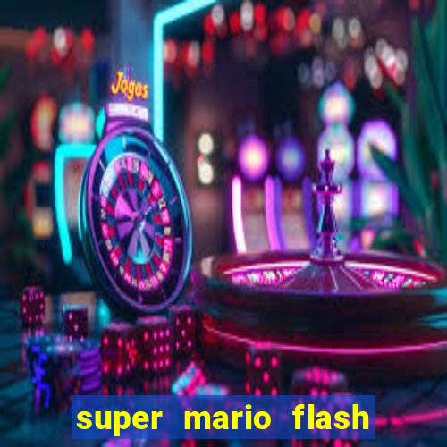 super mario flash click jogos